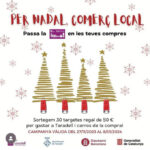 La campanya de Nadal de l’Associació de Botiguers de Taradell regalarà 30 targetes amb un valor total de 1.500 euros